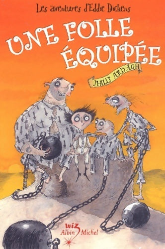 Livrenpoche : Les aventures d'Eddie Dickens Tome II : Une folle équipée - Philip Ardagh - Livre