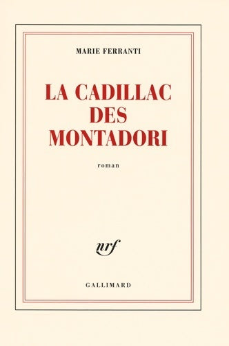 Livrenpoche : La cadillac des Montadori - Marie Ferranti - Livre