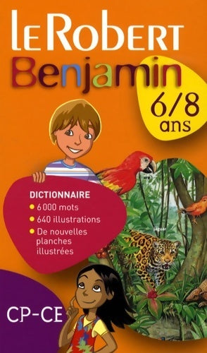 Livrenpoche : Le Robert benjamin 6/8 ans - Collectif - Livre