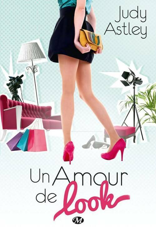 Livrenpoche : Un amour de look - Judy Astley - Livre