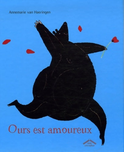 Livrenpoche : Ours est amoureux - Annemarie Van Haeringen - Livre