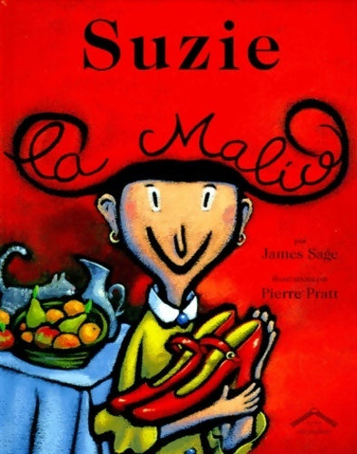 Livrenpoche : Suzie la malice - Pierre Pratt - Livre