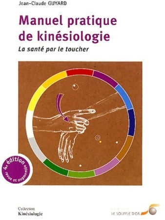 Manuel pratique de Kinésiologie - Jean-Claude Guyard - Livre