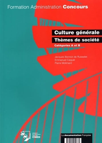 Livrenpoche : Culture générale, thèmes de société Catégories A et B - Jacques Bonniot De Ruisselet - Livre