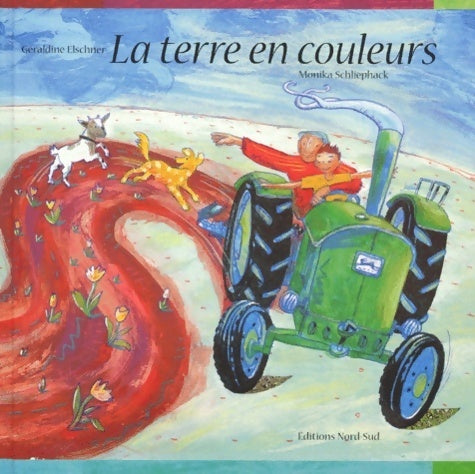 Livrenpoche : La terre en couleur - Géraldine Elschner - Livre