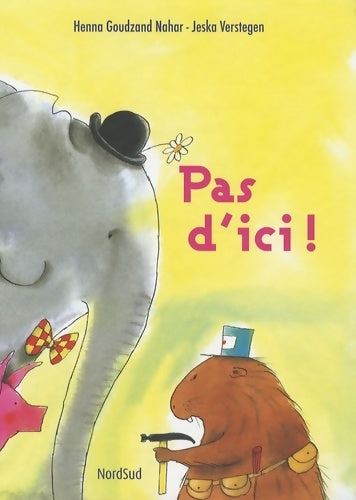 Livrenpoche : Pas d'ici ! - Henna Goudzand Nahar - Livre
