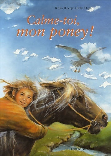 Livrenpoche : Calme-toi, mon poney ! - Krista Ruepp - Livre
