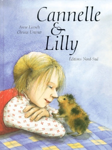 Livrenpoche : Cannelle & Lilly - Christa Unzner - Livre