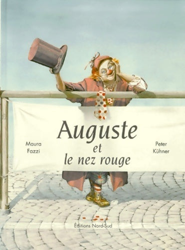 Livrenpoche : Auguste et le nez rouge - Maura Fazzi - Livre