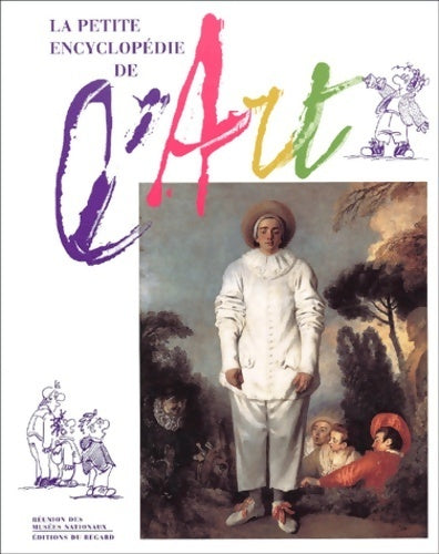 Livrenpoche : La petite encyclopédie de l'art - Collectif - Livre