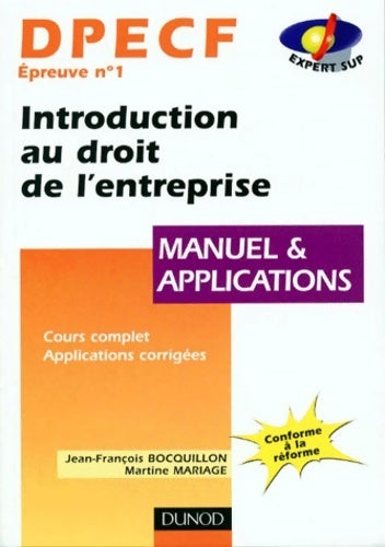 Livrenpoche : DPECF n°1 - introduction au droit de l'entreprise - manuel et applications : Manuel et applications - Jean-François Bocquillon - Livre