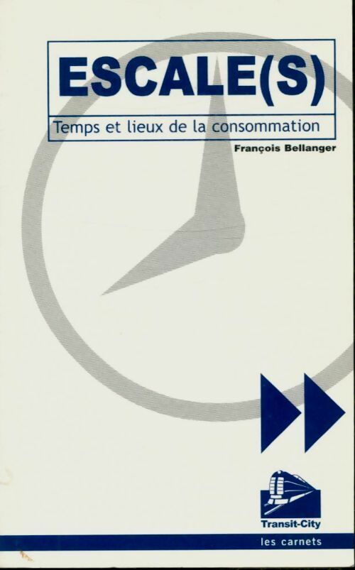 Livrenpoche : Escale(s) - François Bellanger - Livre