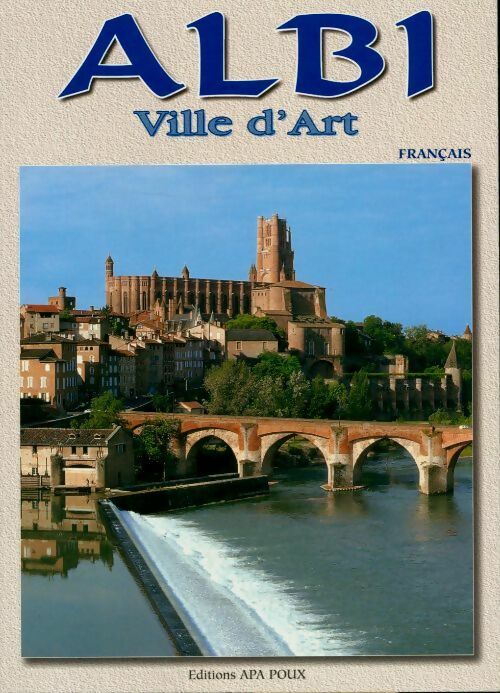 Livrenpoche : Albi ville d'art - Collectif - Livre