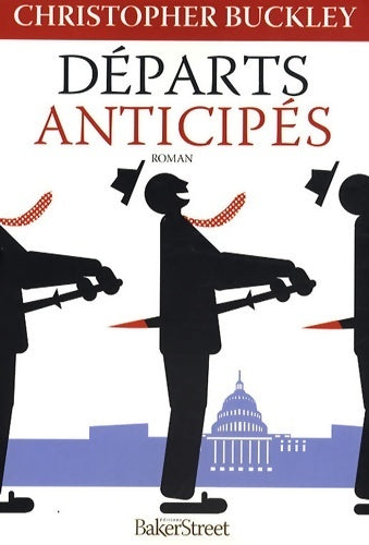 Livrenpoche : Départs anticipés - Christopher Buckley - Livre