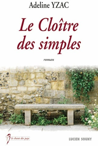 Livrenpoche : Le cloître des simples - Adeline Yzac - Livre