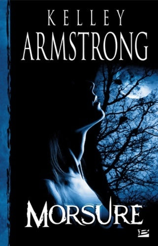 Livrenpoche : Morsure - Kelley Armstrong - Livre