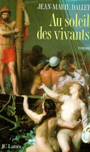 Livrenpoche : Au soleil des vivants - Jean-Marie Dallet - Livre