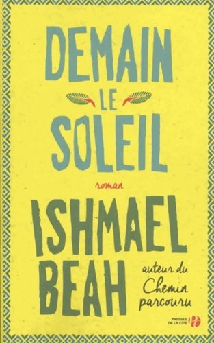 Livrenpoche : Demain le soleil - Ishmael Beah - Livre