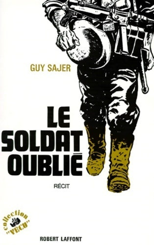 Le soldat oublié - Guy Sajer -  Vécu - Livre