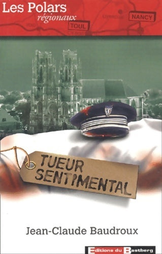 Livrenpoche : Tueur sentimental - Jean-Claude Baudroux - Livre