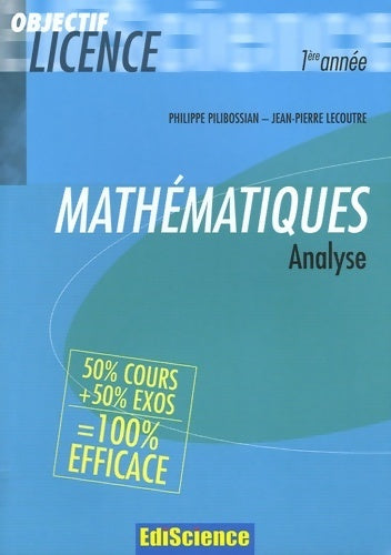 Livrenpoche : Mathématiques Analyse licence 1ère année - Philippe Pilibossian - Livre
