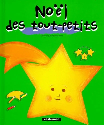 Livrenpoche : Noël des tout-petits - Véronique Guillaume - Livre