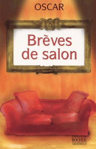 Livrenpoche : Brèves de salon - Oscar - Livre