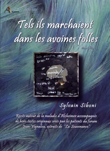 Livrenpoche : Tels ils marchaient dans les avoines folles - Sylvain Siboni - Livre