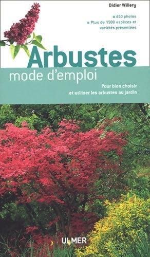 Livrenpoche : Arbustes, mode d'emploi - Didier Willery - Livre