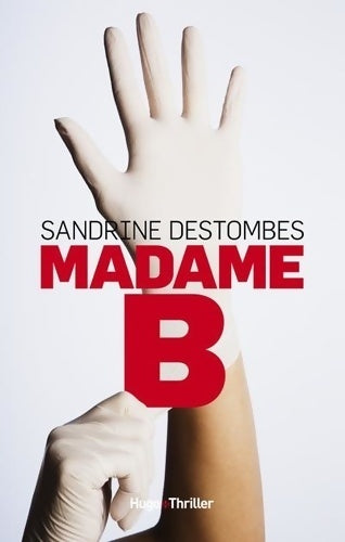 Livrenpoche : Madame B - Sandrine Destombes - Livre