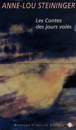 Livrenpoche : Les contes des jours volés - Anne-Lou Steininger - Livre