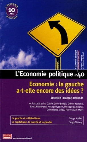 Livrenpoche : Économie : La gauche a-t-elle encore des idées ? - Collectif - Livre