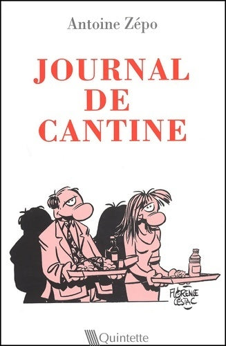 Livrenpoche : Journal de cantine - Antoine Zépo - Livre