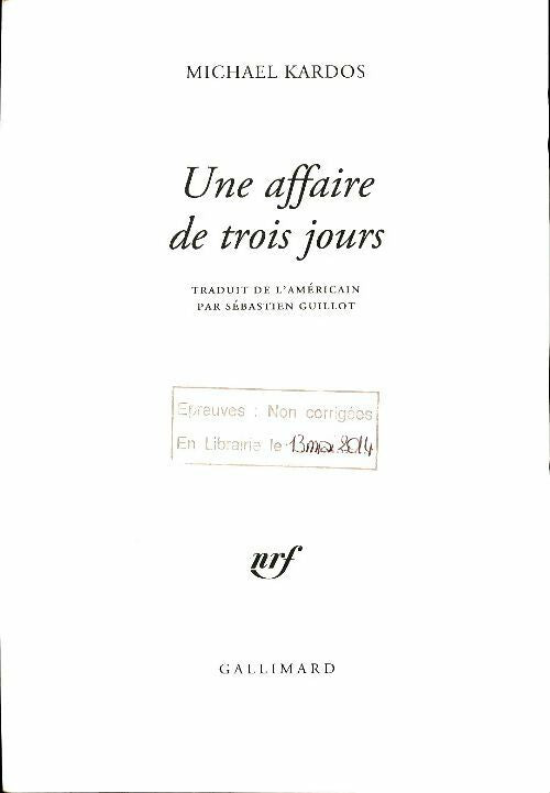 Livrenpoche : Une affaire de trois jours - Michael Kardos - Livre