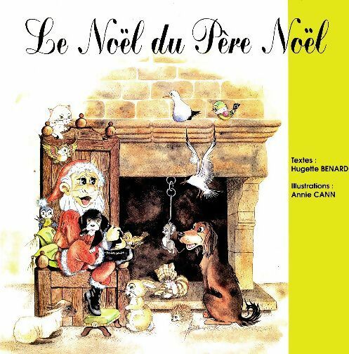 Livrenpoche : Le Noël du Père Noël - Huuette Bénard - Livre