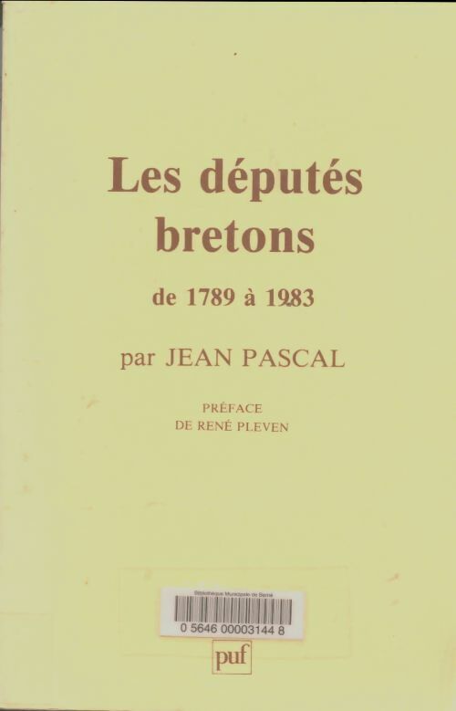 Livrenpoche : Les députes bretons de 1789 à 1983  - Jean Pascal - Livre