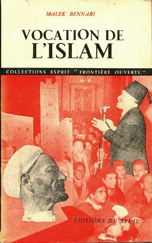 Livrenpoche : Vocation de l'Islam - Malek Bennabi - Livre