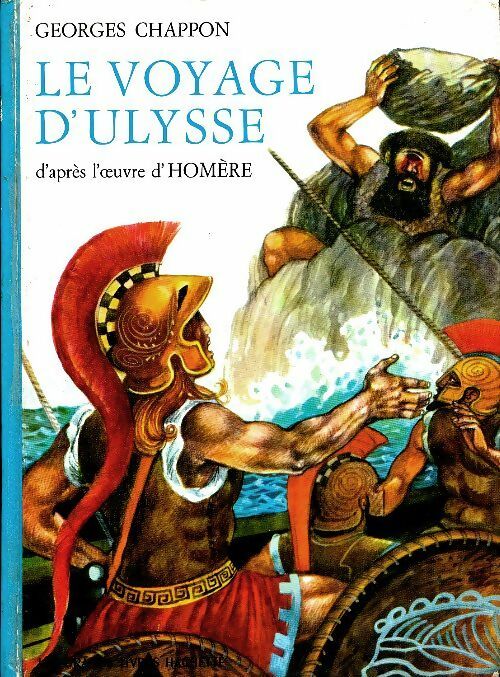 Livrenpoche : Le voyage d'Ulysse - G. Chappon - Livre