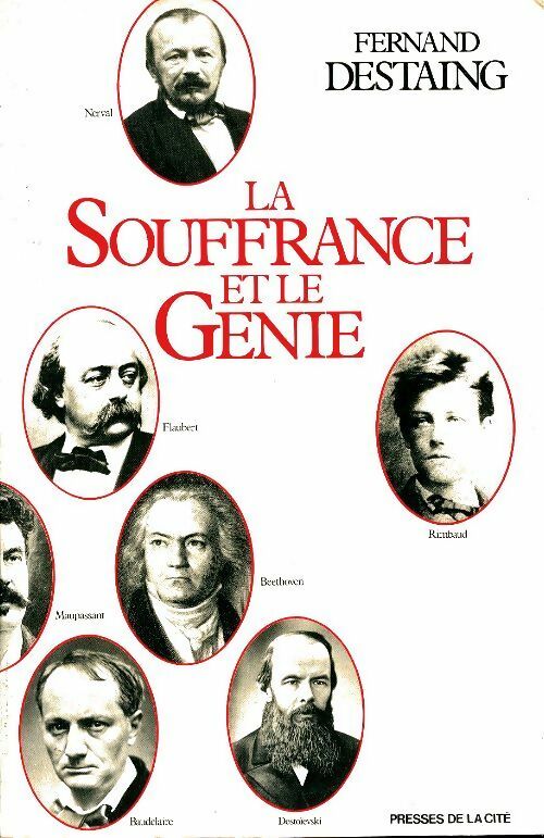 La souffrance et le génie - Fernand Destaing - Livre