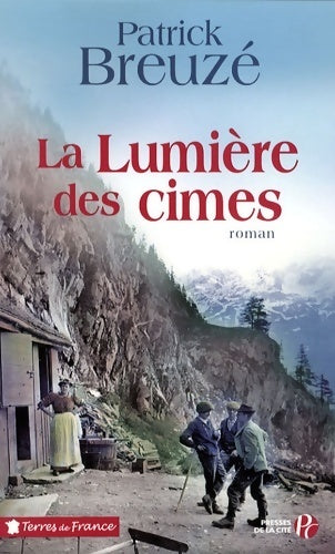 Livrenpoche : La lumière des cimes - Patrick Breuzé - Livre