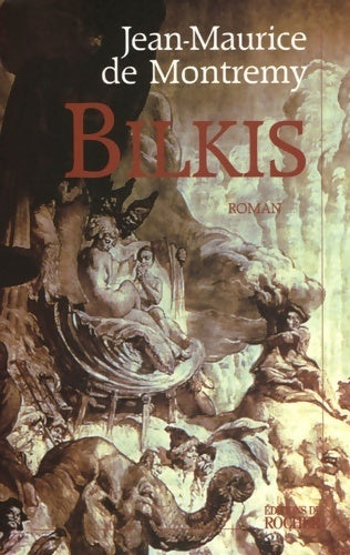 Livrenpoche : Bilkis - Jean-Maurice De Montrémy - Livre