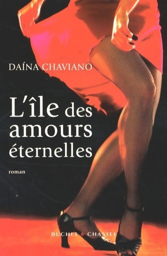 Livrenpoche : L'île des amours éternelles - Daina Chaviano - Livre
