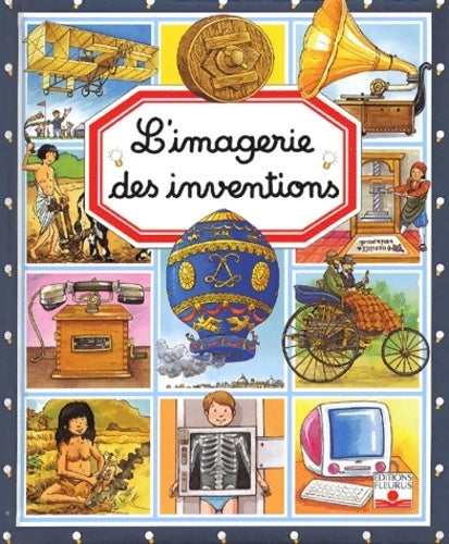Livrenpoche : L'imagerie des inventions - Emilie Beaumont - Livre
