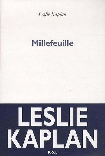 Livrenpoche : Millefeuille - Leslie Kaplan - Livre