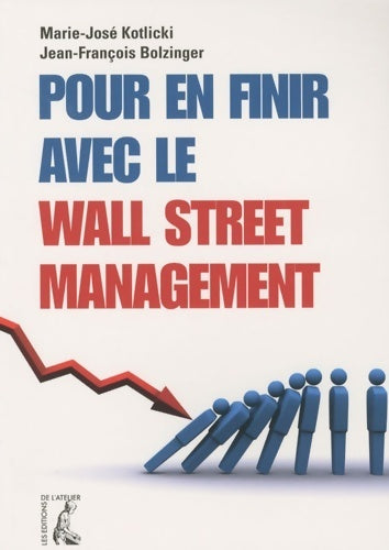 Livrenpoche : Pour en finir avec le Wall Street management - Jean-françois Bolzinger - Livre