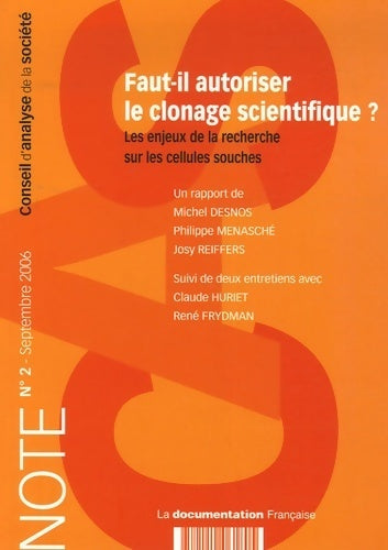 Livrenpoche : Note n°2 : Faut-il autoriser le clonage scientifique ? - Michel Desnos - Livre