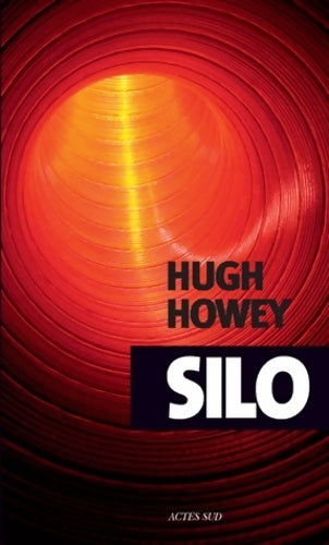 Livrenpoche : Silo - Hugh Howey - Livre