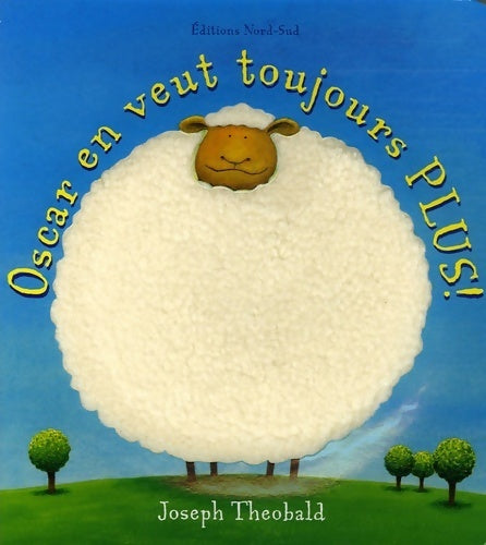 Livrenpoche : Oscar en veut toujours plus ! - Joseph Theobald - Livre