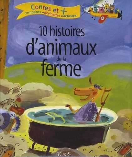 Livrenpoche : 10 histoires d'animaux de la ferme - Collectif - Livre