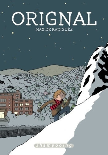 Livrenpoche : Orignal - Max De Radiguès - Livre